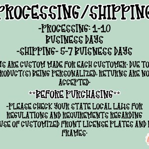 May include: Text on a light green background reads "PROCESSING/SHIPPING" followed by details about processing and shipping times. It also includes a disclaimer about custom-made items and returns, and a note to check local laws.
