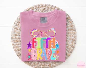 Fifth Grade Shirt, Comfort Colors®, Back to School Shirt, Teacher Shirt, First Day of School, 4th Grade T-Shirt, School Tee, Coquette Bow