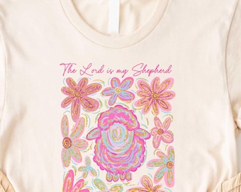 The Lord is my Shepherd Sweatshirt, Easter Shirt, Easter Bible Verse Shirt, Lord's Prayer Tee, Christian Easter Shirt, Religious Sweathirt