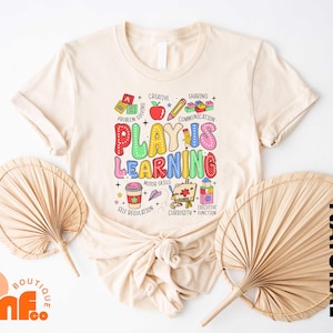 Play Teacher T-Shirt, Play Therapist T-Shirt, Play Is Learning Shirt, Preschool Teaching Tee, Kindergarten Teacher Shirt, Back To School Tee