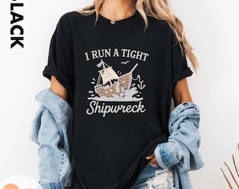 Comfort Colors Funny Mom Shirt, I Run a Tight Shipwreck Shirt, Mom Life Shirt, Motherhood Shirt, Funny Mama T-Shirt, Shirt for Cool Moms