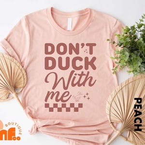 Cute Duck Shirt, Don’t Duck With Me Sweatshirt, Duck T-Shirt, Funny Duck Meme Tee, Duck Lover Shirt, Checkered Duck Sweatshirt, Duck Tee