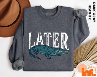 Later Gator Vintage 90s Y2K Baby Tee, Graphic Alligator Print, Retro Cropped T-Shirt, Funky Fashion Statement, Trendy 90s Style Shirt