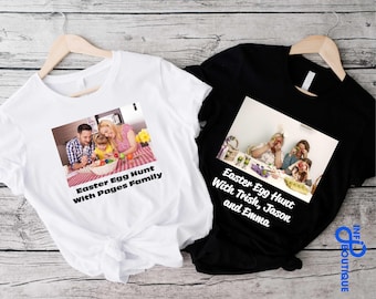 Custom Photo Shirt, Custom Picture Shirt, Custom Text Photo Family Shirt, Birthday Photo Shirt, Custom Easter Photo Shirt,Easter Photo Shirt