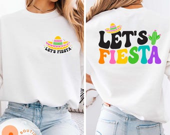 No Siesta Let's Fiesta Shirt, Cinco de Mayo Mexican Party Sweatshirt, Latina Fiesta Tee, Tequila Party Shirt, Mexican Party Celebration Gift