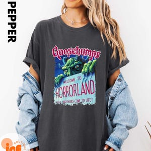 Comfort Colors® Goosebumps T-Shirt, Goosebumps T-Shirt, Horrorland Shirt, R.L.Stine Goosebumps Tee, Funny Goosebumps Halloween Sweatshirt