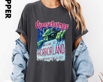 Comfort Colors® Goosebumps T-Shirt, Goosebumps T-Shirt, Horrorland Shirt, R.L.Stine Goosebumps Tee, Funny Goosebumps Halloween Sweatshirt