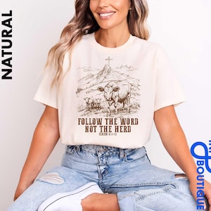 Follow The Word Not The Herd Shirt, Bible Verse Shirt, Isaiah 8:11-13 Shirt, Christian People Shirt, Christian Cow Shirt, Follow The Bible