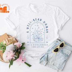 A Well Read Woman Bookish T-Shirt, Book Lover Sweatshirt, Reading Shirt, Literature Tee, Librarian T-Shirt, Bookish Shirt, Booktrovert Tee