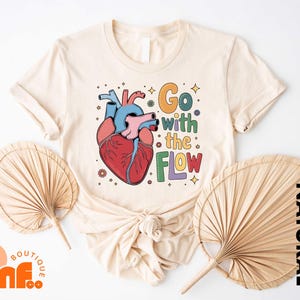 Go With The Flow Heart Shirt, CVICU Nurse Tee, Cardiology Sweatshirt, Cardiac Nursing Gift, Cardiac Tee, Heart Flow Anatomy, Tee, CVICU Tee