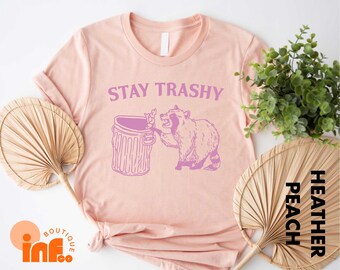Stay Trashy Shirt, Funny Raccoon Tee, Retro Raccoon Sweatshirt, Raccoon Lover Gift, Funny Raccoon T-Shirt, Cute Raccoon Sweatshirt