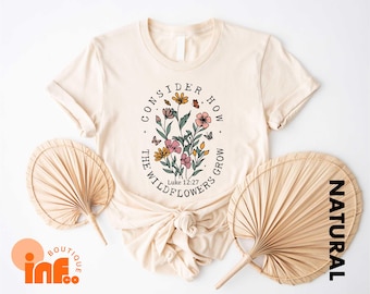 Overweeg hoe de wilde bloemen groeien shirt, Luke 12:27 T-shirt, damessweater bijbelvers, motiverende geloofstrui, cadeau voor gebed