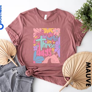A Lot Can Happen in 3 Days Shirt, Easter Shirt, Jesus Shirt, Shirts for Easter, Easter Sweatshirt, Jesus Easter Shirt, Easter Tee