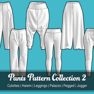 Pants Sewing Pattern Collection 2 | Culottes, Harem, Leggings, Palazzo, Pegged, Sweat Pants
