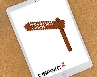 Isolation Cabin Sign - Needlepoint Chart - Digital Download