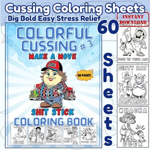 Può includere: Un libro da colorare intitolato "Colorful Cussing #3" con il testo "Make a Move" e "Shit Stick Coloring Book". La copertina presenta una donna dei cartoni animati e camion. Il libro contiene 60 fogli ed è per alleviare lo stress.