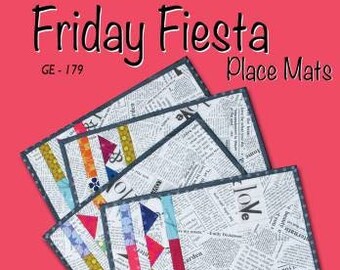 Friday Fiesta Quilted Place Mats Pattern, GE Designs GE179, Quilt As You Go Pattern, QAYG Placemats, Charm Squares or Scrap Quilt