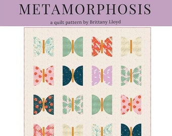 Metamorphosis Quilt Pattern, Lo & Behold Stitchery, LBS 116