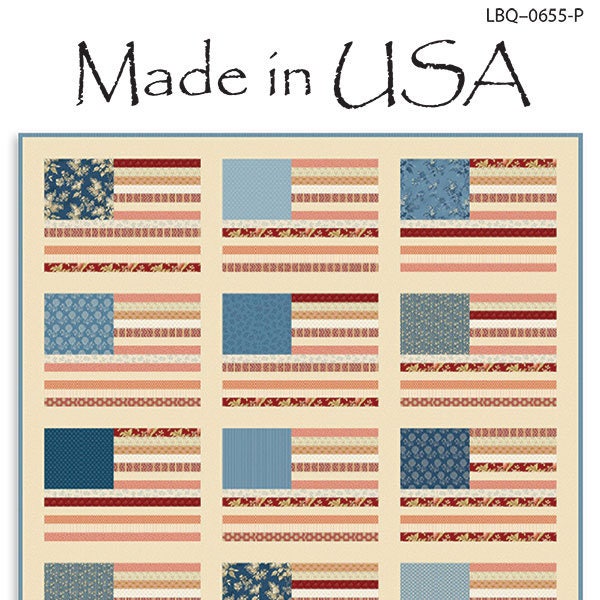 Made in USA Quilt Pattern by Laundry Basket Quilts LBQ 0655P