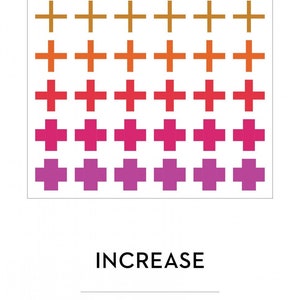 May include: A graphic design with the word "INCREASE" in black text below a grid of 40 plus signs. The plus signs are in a gradient of colors from gold to orange to red to pink to purple.