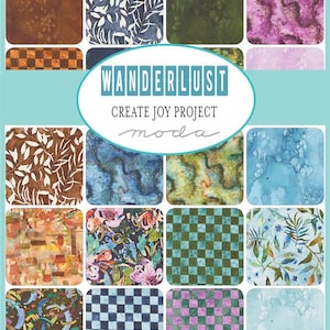 May include: A collection of 16 fabric squares featuring various patterns and colours, including blue, green, brown, pink, and white. The fabric squares are arranged in a grid pattern and have a light blue border. The text "WANDERLUST CREATE JOY PROJECT moda" is displayed in a white oval shape in the centre of the image.