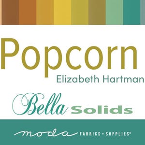 May include: A fabric color palette card titled Popcorn by Elizabeth Hartman for Bella Solids by Moda Fabrics + Supplies. The top features a horizontal row of twelve distinct color swatches ranging from red and orange to yellow, green, and teal.