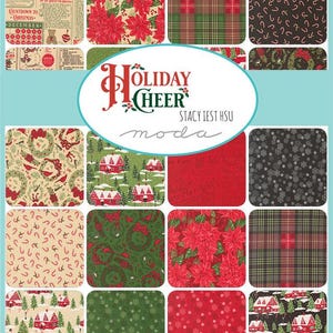 May include: A collection of Christmas-themed fabric squares with various patterns. Designs include poinsettias, plaid, candy canes, snowflakes, and houses. The central design features the words "Holiday Cheer" and "Stacy Iest Hsu".