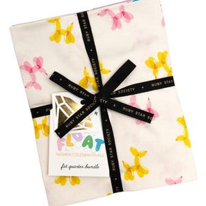 May include: A fat quarter bundle with a cream background, patterned with pink and yellow balloon dogs. The bundle is tied with a black ribbon printed with "RUBY STAR SOCIETY." A tag reads "FLOAT" and "fat quarter bundle."