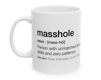 Masshole Noun Mug (11oz), Masshole Cup, Masshole Coffee Mug, Boston Coffee Cup, Boston Gift