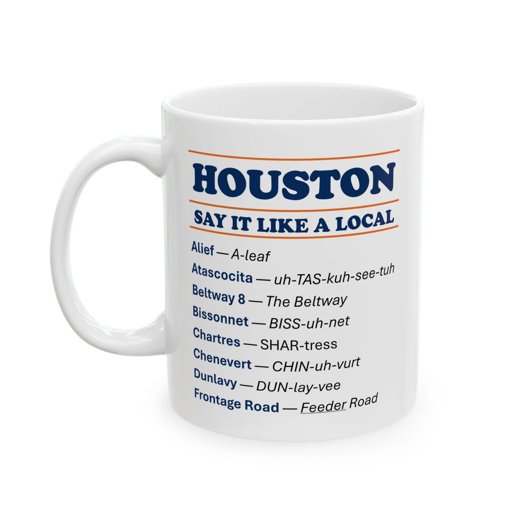 Houston Slangs Houston Pronunciation Guide Mug | Houston Slang Gift - Etsy