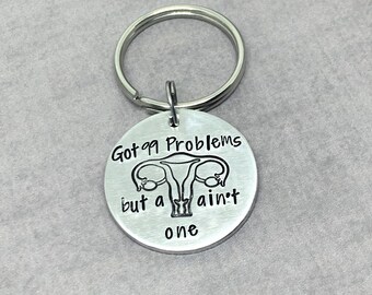 99 problems but a Uterus ain't one keychain, hysterectomy gift, funny keychain, gift for friend