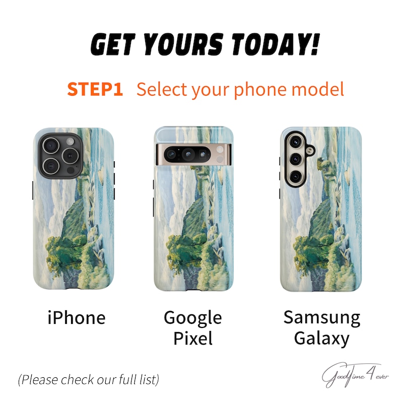 May include: Three phone cases with a scenic landscape image. The cases are for iPhone, Google Pixel, and Samsung Galaxy phones. The image shows a mountain, trees, and water. The text "GET YOURS TODAY!" and "STEP1 Select your phone model" is at the top of the image.