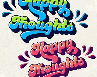 Happy Thoughts Bundle SVG PNG EPS – Style de type rétro couper fichier Cricut Silhouette (téléchargement numérique)
