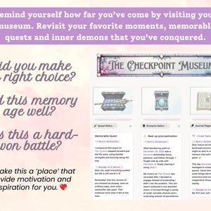 May include: A digital scrapbook page with the text "The Checkpoint Museum" and prompts like "Did you make the right choice?" and "Did this memory age well?" The page includes images of relics and journal entries.