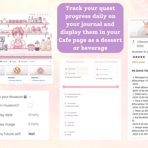 May include: Digital interface with a cafe theme, featuring a barista, desserts, and a quest tracker. Text includes "Track your quest progress daily on your journal and display them in your Cafe page as a dessert or beverage."