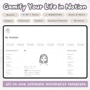 May include: A digital template for Notion, titled "Gamify Your Life in Notion." The interface features sections for Quests, Habits, Finances, and more. The design includes a profile section with character and skill stats, and a minimalist aesthetic.
