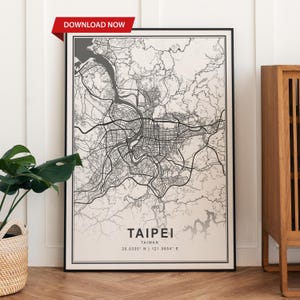 May include: A framed black and white map of Taipei, Taiwan, with the city's layout and surrounding areas. The map includes the city's name, country, and coordinates. A red banner in the top left corner reads "DOWNLOAD NOW".