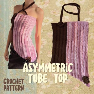 Asymmetric Crochet Tube Top Pattern: Halter Neck with Roses (Digital Version)