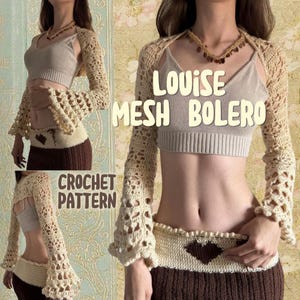 Louise Mesh Bolero Crochet Pattern | Mesh Crochet Top with Flared Sleeves | Bell Sleeve Shrug | Festival Boho Y2K Top | PDF Digital Download