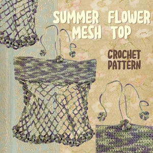 Sommer Blumen Häkel Top Muster: Neckholder Korsett Meerjungfrau Beachy (Digital Pattern)