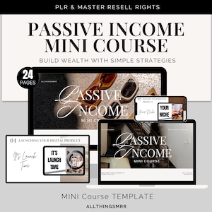 Könnte beinhalten: Ein digitales Produkt-Mockup für einen 24-seitigen Minikurs mit dem Titel "Passives Einkommen: Minikurs: Bauen Sie Vermögen mit einfachen Strategien auf". Der Kurs umfasst Lektionen zum Verkauf digitaler Produkte, zum Aufbau passiver Gewinne und zum Starten eines digitalen Produkts. Das Mockup zeigt einen Laptop, ein Smartphone und ein Tablet.