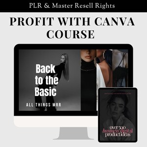 Könnte beinhalten: Ein Computerbildschirm zeigt einen Kurs mit dem Titel "Profit with Canva" mit dem Slogan "Back to the Basic" und den Worten "All Things MRR". Ein Tablet-Bildschirm zeigt den Text "Creative Ideas for Earning Passive Income" und "Over 500 Business Digital Product Ideas".