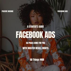 May include: A guide to Facebook ads with 56 pages, a starter's guide with master resell rights. The cover features a woman with curly hair wearing a floral patterned orange jacket.