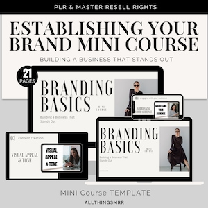 May include: A laptop computer screen displaying a branding basics mini course template with the text "Branding Basics" and "Mini Course" in black and white. The screen shows a woman in a black dress and sunglasses. The laptop is on a white surface with the text "Mini Course Template" and "AllThingsMRR" below the screen.