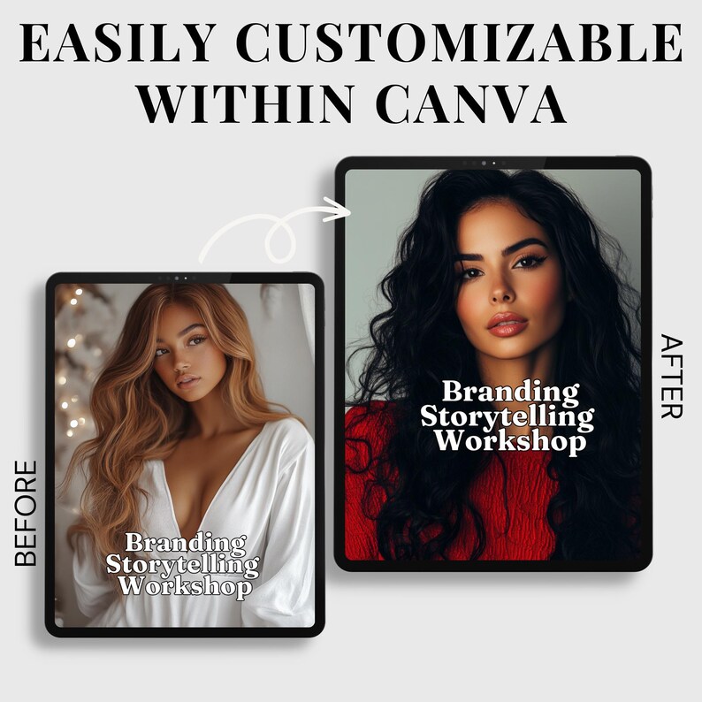 May include: Before and after images showing how to customize a branding and storytelling workshop graphic in Canva. The before image shows a woman in a white shirt with the text "Branding Storytelling Workshop" on a white background. The after image shows the same woman in a red sweater with the same text on a gray background.