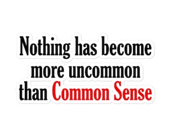 Common Sense Uncommon Decal Sticker Gift