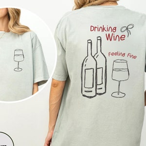 Wine Shirt Comfort Colors® Wine Lover T-shirt Gift Alcohol Backprint Tee Glass of Wine Shirt Funny Red Wine Tshirt Wine Graphic Tee