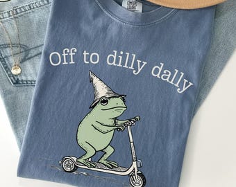 Funny Frog Shirt Dilly Dallying Shirt Comfort Colors Born To Dilly Dally Shirt Silly Meme Shirt