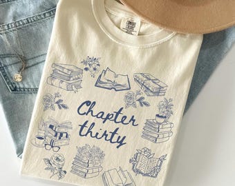 Chapter 30 Shirt Bookish 30th Birthday Gift For 30th Birthday In My Thirties Era T-shirt Chapter Thirty Shirt For Women