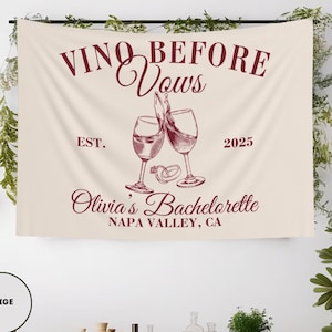 Wine Bachelorette Banner For Vineyard Bach Party Welcome Sign Napa Valley Bachelorette Tapestry Winery Bachelorette Decor Vino Before Vows